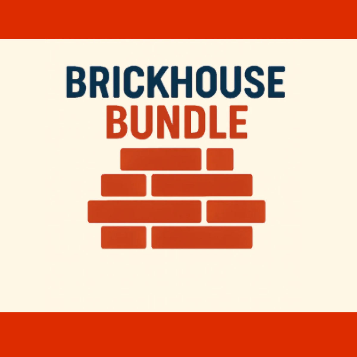 Brickhouse Bundle